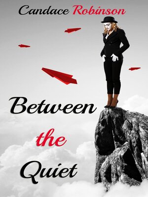 cover image of Between the Quiet